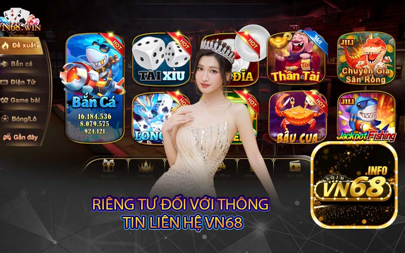 Riêng Tư Đối Với Thông 
Tin liên hệ vn68